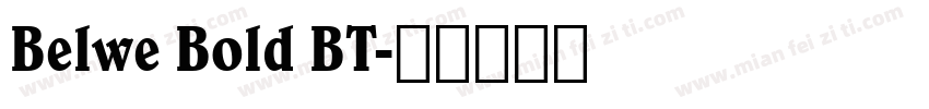 Belwe Bold BT字体转换
